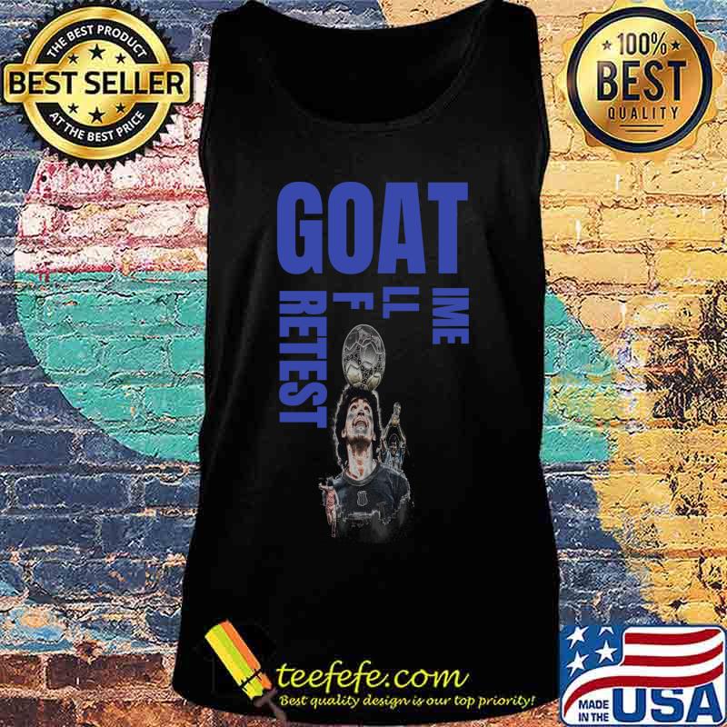 Maradona Goat Greatest Of All Time Shirt Tank top Maradona Goat Greatest Of All Time Shirt Tank top