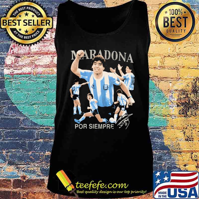 Maradona Por Siempre Signuature Legend Football Shirt Tank top Maradona Por Siempre Signuature Legend Football Shirt Tank top