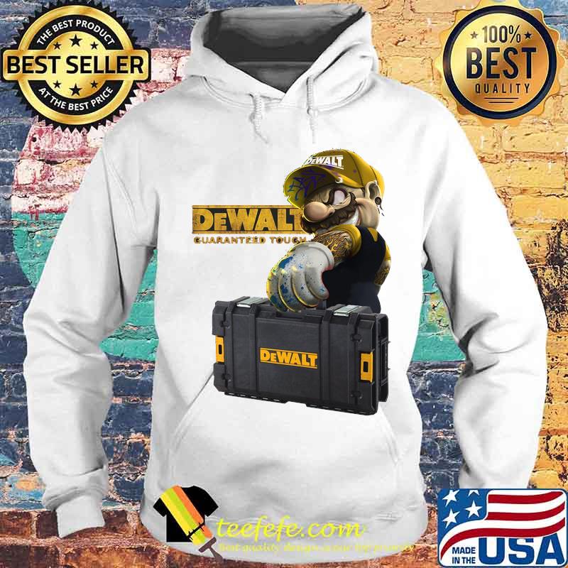 Mario Carries Suitcase Dewalt Guaranteed Tough Shirt Hoodie Mario Carries Suitcase Dewalt Guaranteed Tough Shirt Hoodie