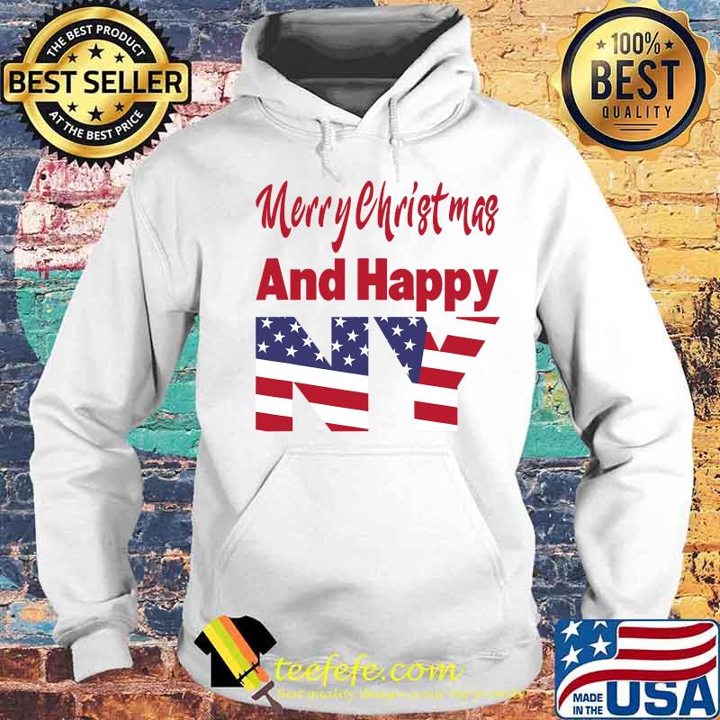 Merry Christmas And Happy New Year Us Flag Shirt Hoodie Merry Christmas And Happy New Year Us Flag Shirt Hoodie