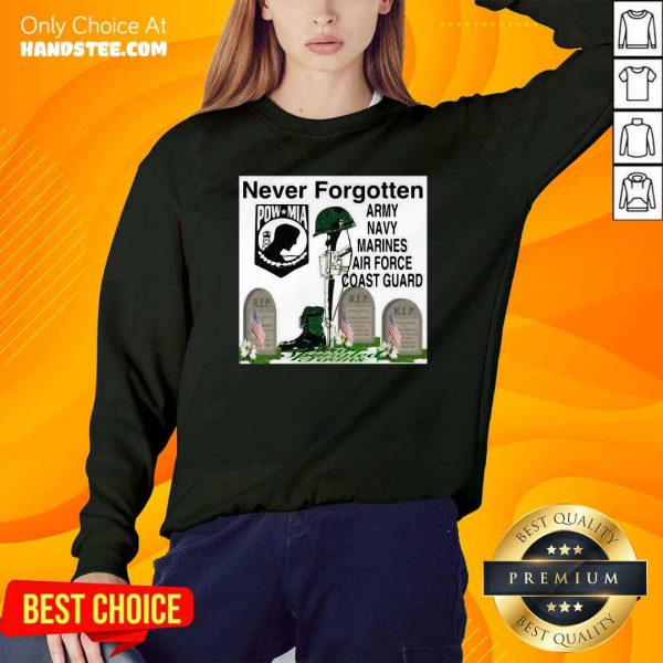 never-forgotten-army-navy-marines-airforce-coast-guard-sweatshirt-600x600-1.jpg