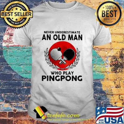Never Underestimate An Old Man Who Play Pingpong Moonblood Shirt