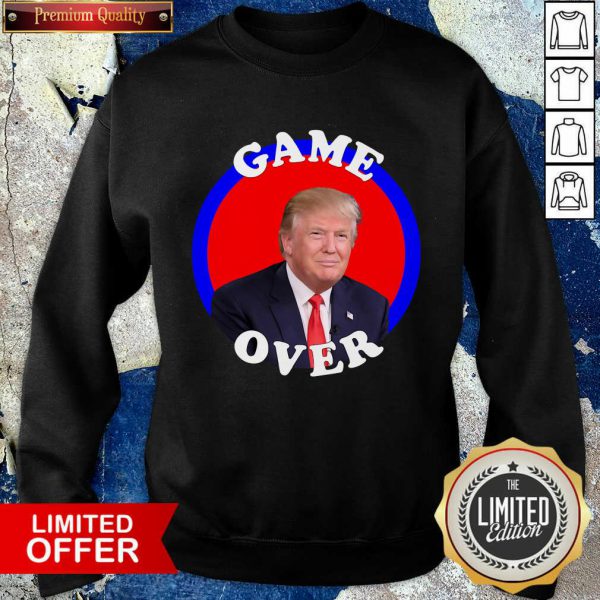 nice-game-over-donald-trump-president-election-sweatshirt-600x600-1.jpg