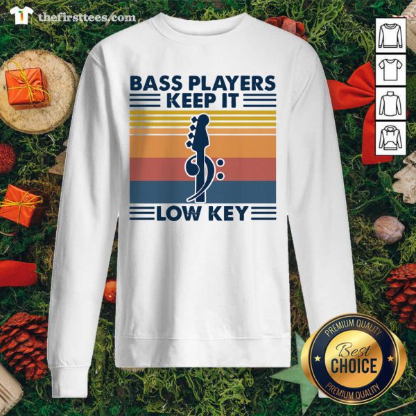 nice-guitar-bass-players-keep-it-low-key-vintage-retro-sweatshirt-600x600-1.jpg