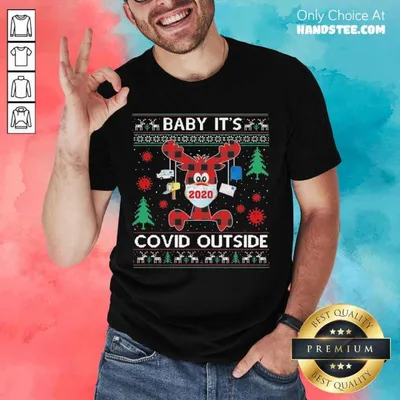 Nice Reindeer Face Mask 2020 Baby Its Covid Outside Ugly Christmas Shirt