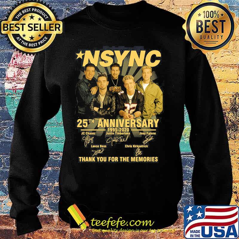Nsync 25th Anniversary 1995 2020 Thank You For The Memories Signature Shirt Sweater Nsync 25th Anniversary 1995 2020 Thank You For The Memories Signature Shirt Sweater