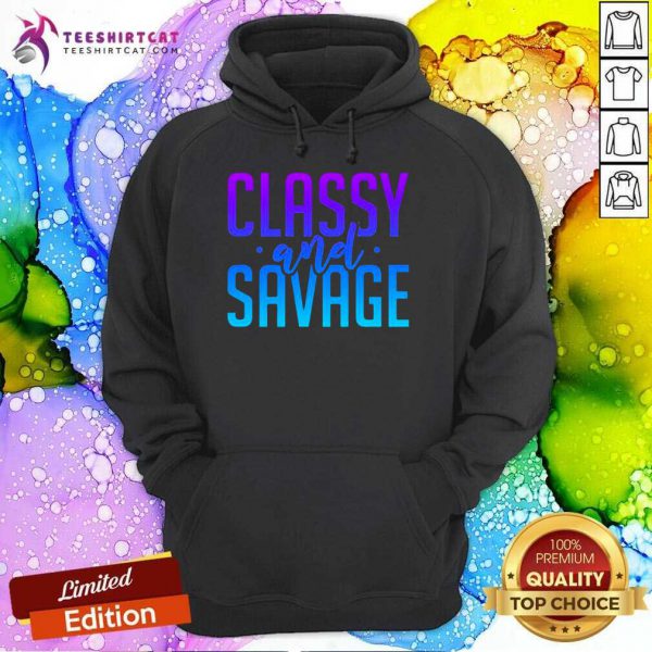official-classy-and-savage-hoodie-600x600-1.jpg