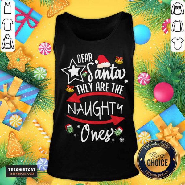 official-dear-santa-they-are-the-naughty-otank-top-600x600-1.jpg