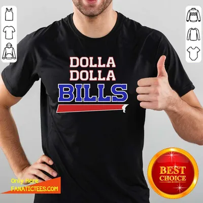 Official Dolla Dolla Buffalo Bills Shirt
