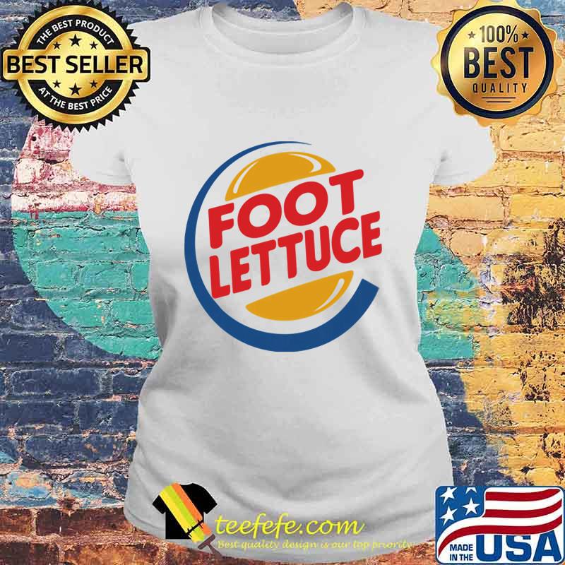 Official Foot Lettuce Burger King Shirt Laides tee Official Foot Lettuce Burger King Shirt Laides tee