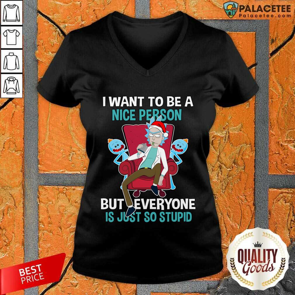 official-i-want-to-be-a-nice-person-but-everyone-is-just-so-stupid-santa-ricv-neck.jpg