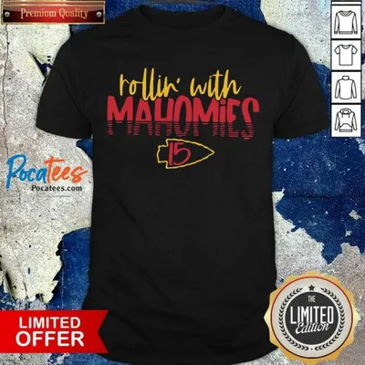 Official Rollin With Mahomies Kansas City Chiefs Shirt