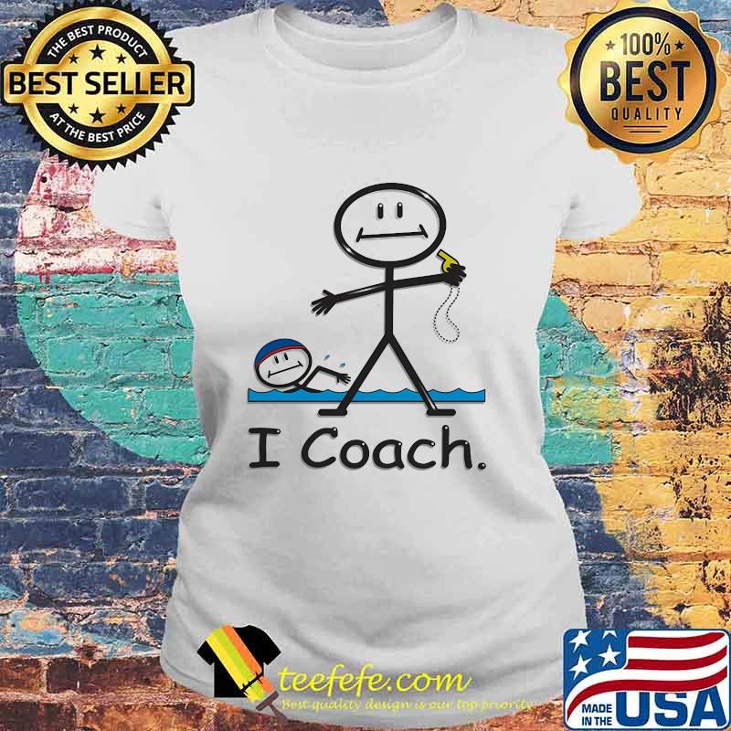 Official Swimming I Coach Shirt Laides tee Official Swimming I Coach Shirt Laides tee