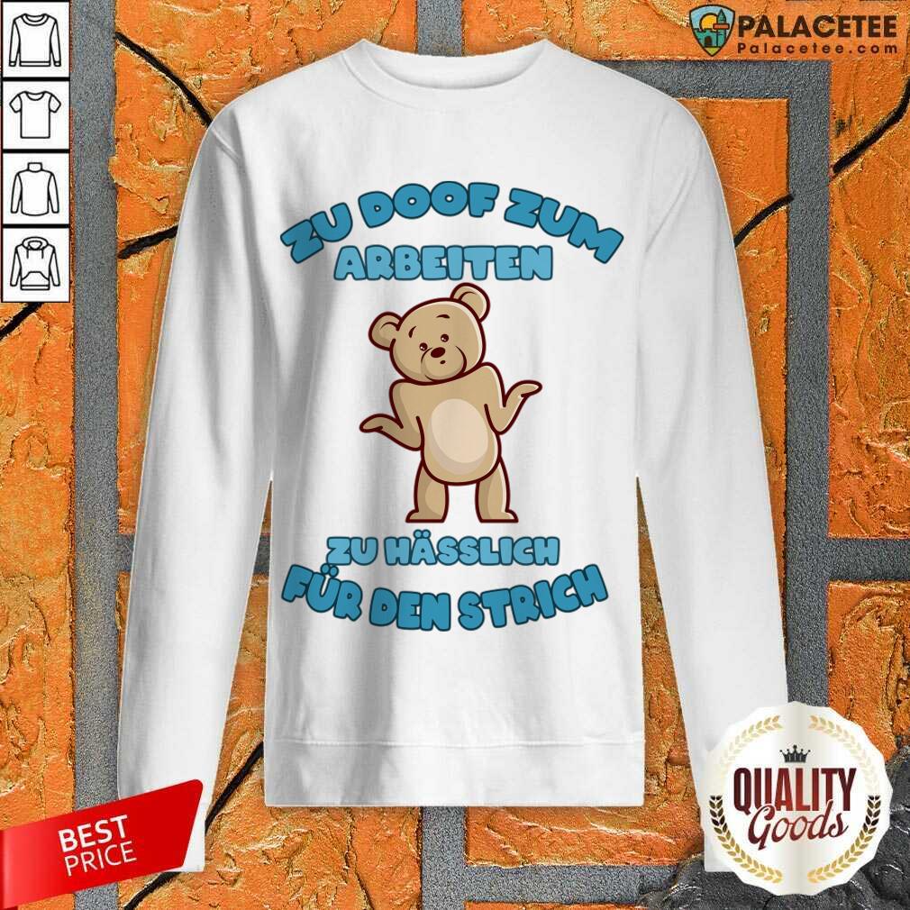 Official Working Doof Life Motto Pessimist Statement Funny Shirt