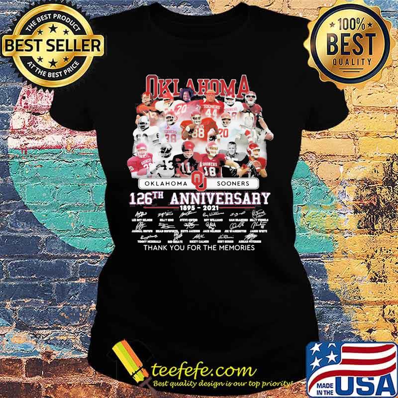 Oklahoma Sooners 126th Anniversary 1895 2021 Thank You For The Memories Signature Shirt Ladies tee Oklahoma Sooners 126th Anniversary 1895 2021 Thank You For The Memories Signature Shirt Ladies tee