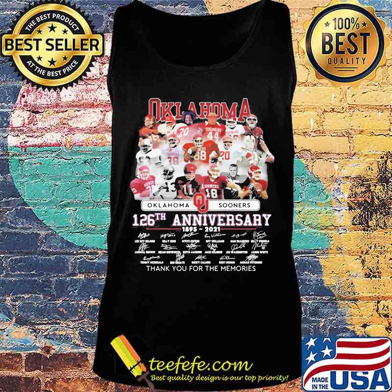 Oklahoma Sooners 126th Anniversary 1895 2021 Thank You For The Memories Signature Shirt Tank top Oklahoma Sooners 126th Anniversary 1895 2021 Thank You For The Memories Signature Shirt Tank top
