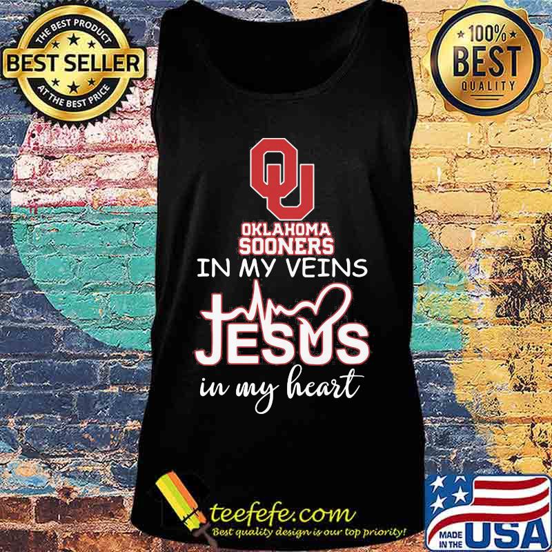 Oklahoma Sooners In My Veins Jesus In My Heart Football Shirt Tank top Oklahoma Sooners In My Veins Jesus In My Heart Football Shirt Tank top