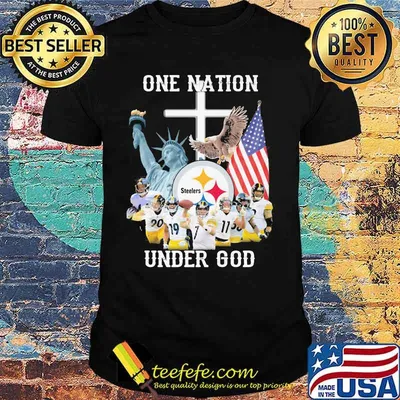 One Nation Under God American Flag Pittsburgh Steelers Team Football Shirt