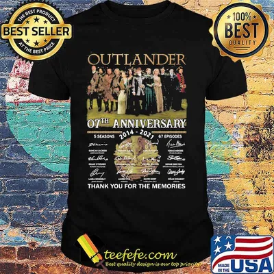 Outlander 07th Anniversary 2004 2021 Thank You For The Memories Signature Shirt