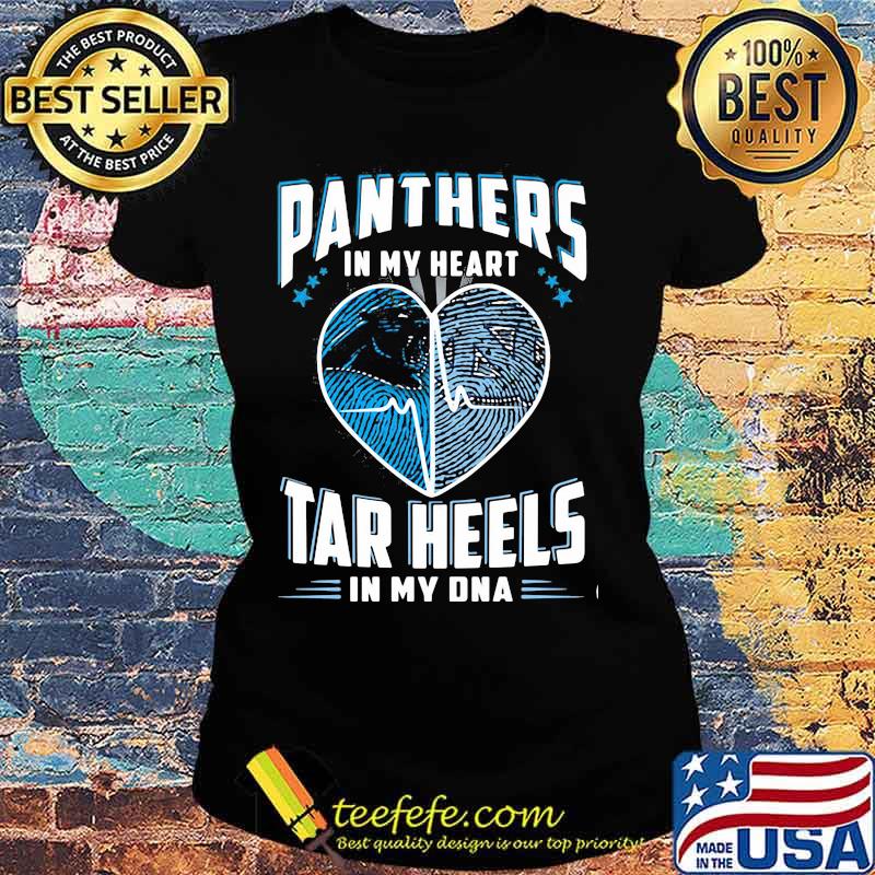 Panthers In My Heart Tar Heels In My Dna Football Shirt Ladies tee Panthers In My Heart Tar Heels In My Dna Football Shirt Ladies tee