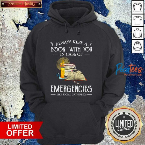 perfect-always-keep-a-book-with-you-in-case-of-emergencies-like-social-gatherings-hoodie-600x600-1.jpg