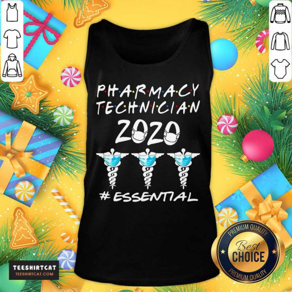 perfect-pharmacy-technician-2020-essential-tank-top-600x600-1.jpg