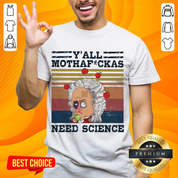 perfect-yall-mothafckas-need-science-vintage-shirt-600x600-1.jpg