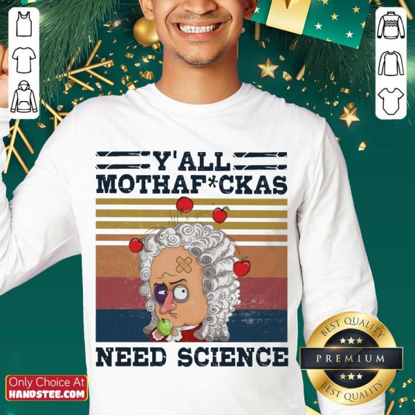 perfect-yall-mothafckas-need-science-vintage-sweatshirt-600x600-1.jpg