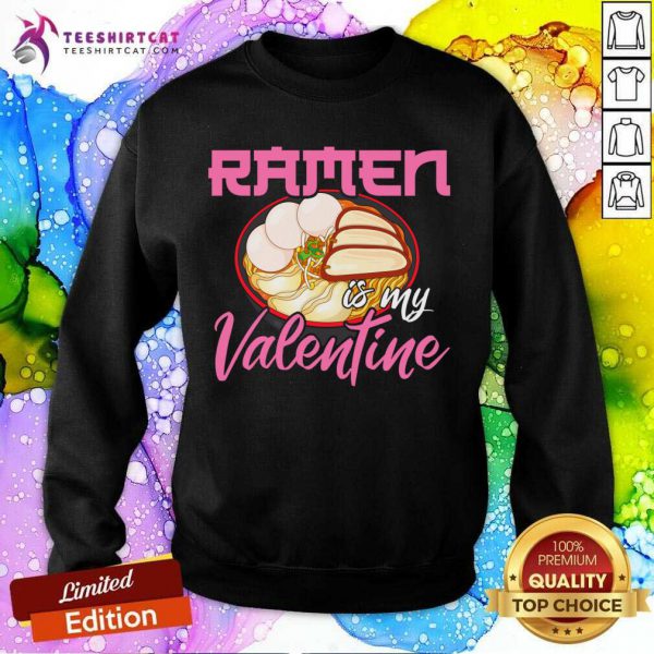 premium-ramen-is-my-valentine-cute-anime-kawaii-valesweatshirt-600x600-1.jpg