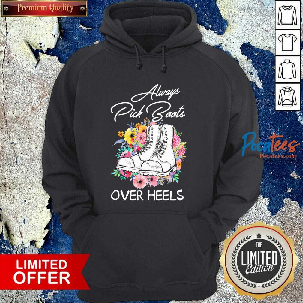 Pretty Always Pick Boots Over Heels Flower T-Shirt