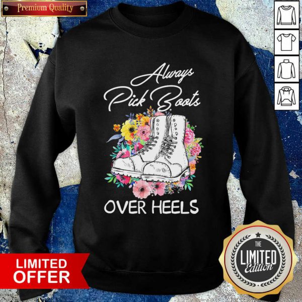 pretty-always-pick-boots-over-heels-flower-sweatshirt-600x600-1.jpg