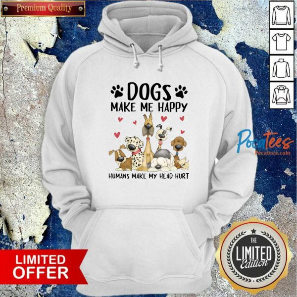 pretty-shelly-comiskey-dogs-make-me-happy-humans-make-my-head-hurt-hoodie-600x600-1.jpg