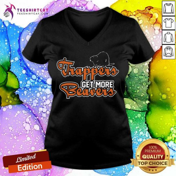 pretty-trapper-get-more-beavers-trapping-hunting-trap-v-neck-600x600-1.jpg