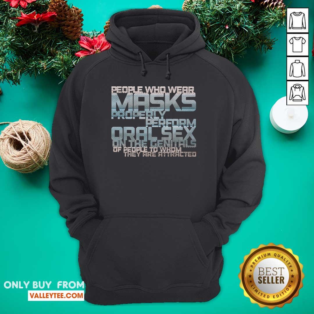 pro-people-who-wear-masks-properl-perform-oralsex-on-the-genitals-of-people-to-whom-they-arehoodie.jpg