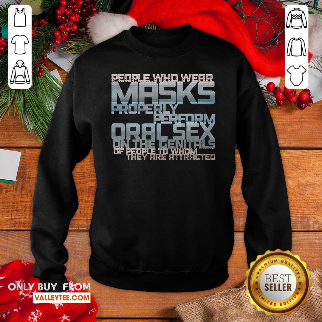 pro-people-who-wear-masks-properl-perform-oralsex-on-the-genitals-of-people-to-whom-theysweatshirt.jpg