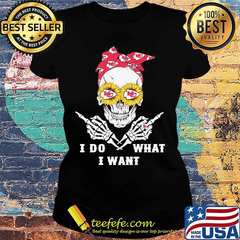 Skull With Eye Sunflowers I Do What I Want Ribbon Logo Kansas City Chiefs Shirt Ladies tee Skull With Eye Sunflowers I Do What I Want Ribbon Logo Kansas City Chiefs Shirt Ladies tee