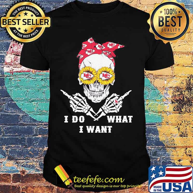 Skull With Eye Sunflowers I Do What I Want Ribbon Logo Kansas City Chiefs Shirt Skull With Eye Sunflowers I Do What I Want Ribbon Logo Kansas City Chiefs Shirt