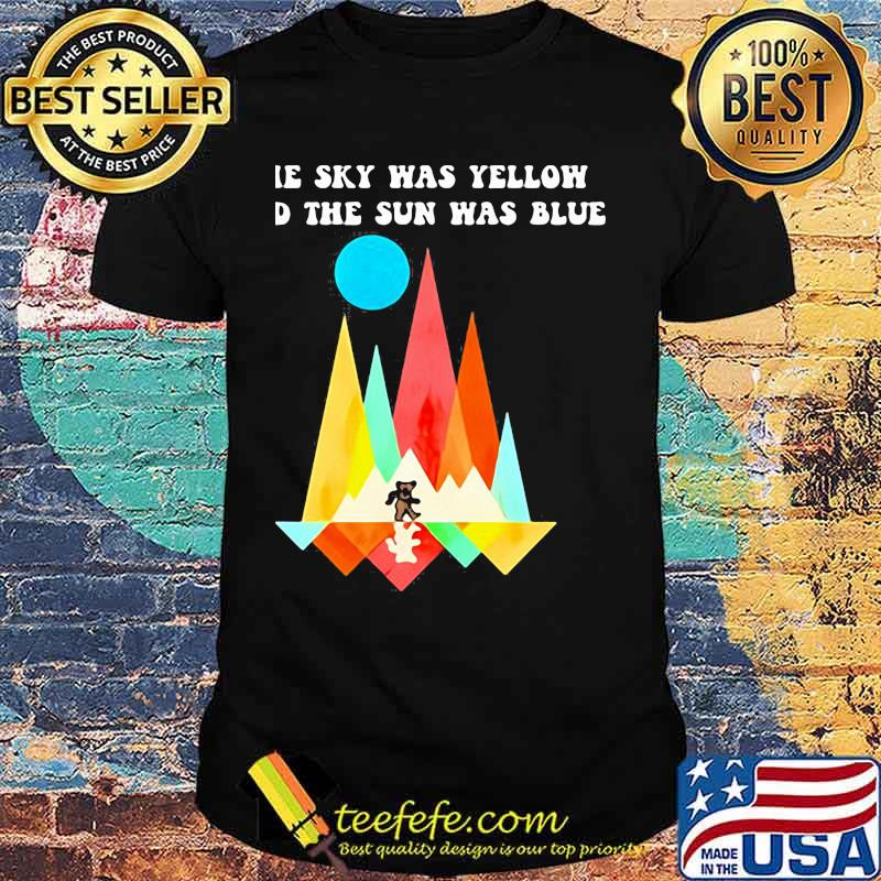 Sky Was Yellow The Sun Was Blue Grateful Dead Dancing Bear Shirt