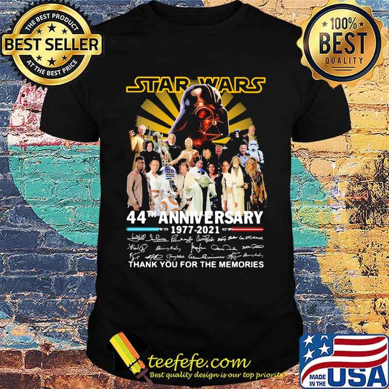 Star Wars 44th Anniversary 1977 2021 Thank You For The Memories Signuature Shirt