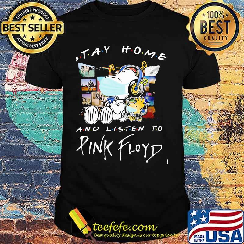 Stay Home And Listen To Pink Floyd Snoopy And Woodstock Wear Mask Shirt