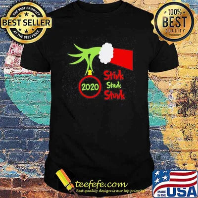 Stink Stank Stunk 2020 Grinch Christmas Shirt