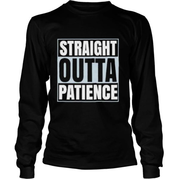 straight-outta-patience-shirt2-600x600-1.jpg