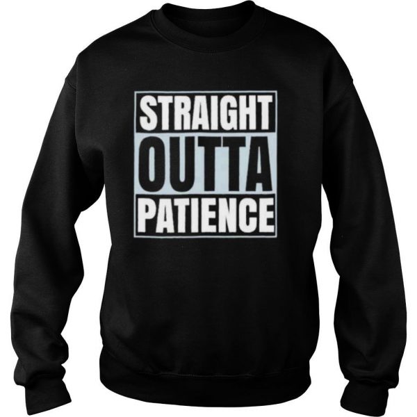 straight-outta-patience-shirt3-600x600-1.jpg
