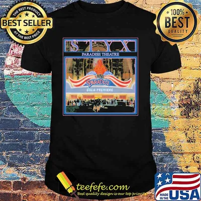 Styx Paradise Theatre Gala Premiere Pieces Of Eight Shirt