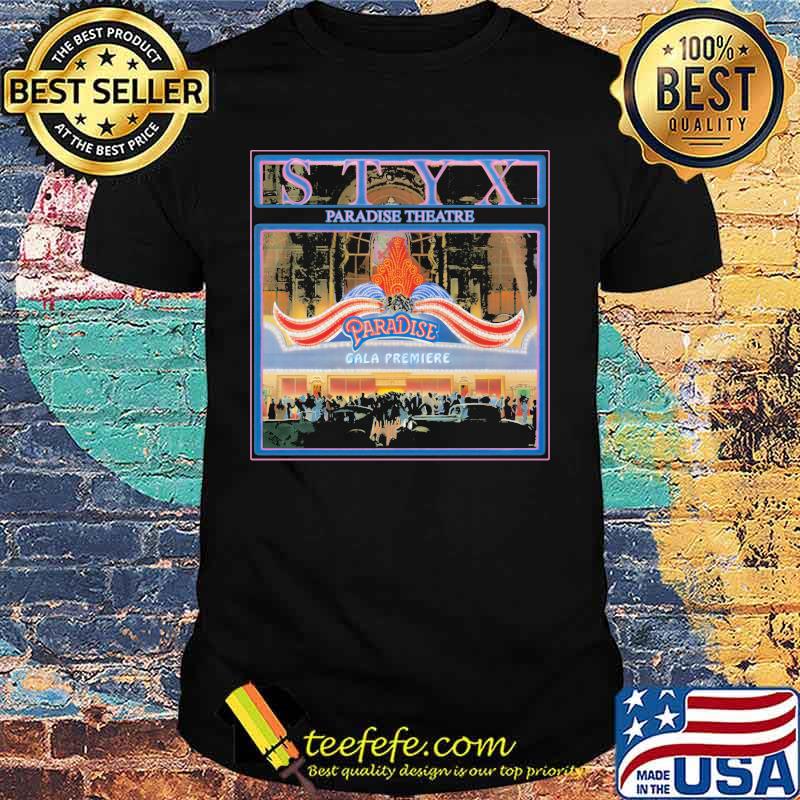 Styx Paradise Theatre Gala Premiere Pieces Of Eight Shirt Styx Paradise Theatre Gala Premiere Pieces Of Eight Shirt