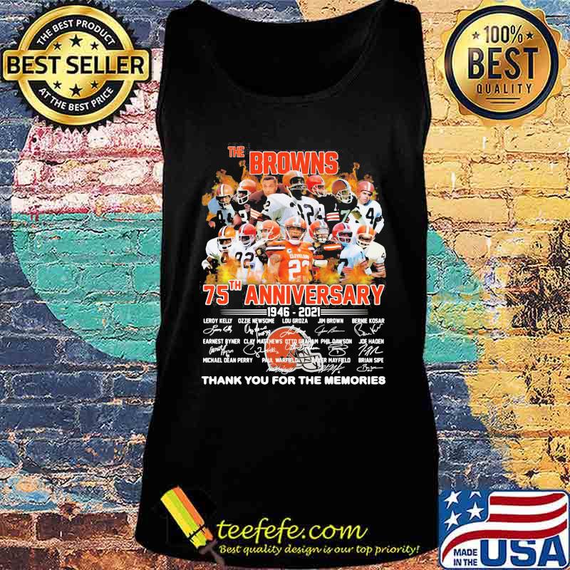 The Brown 75th Anniversary 1945 2020 Thank You For The Memories Signuature Football Shirt Tank top The Brown 75th Anniversary 1945 2020 Thank You For The Memories Signuature Football Shirt Tank top