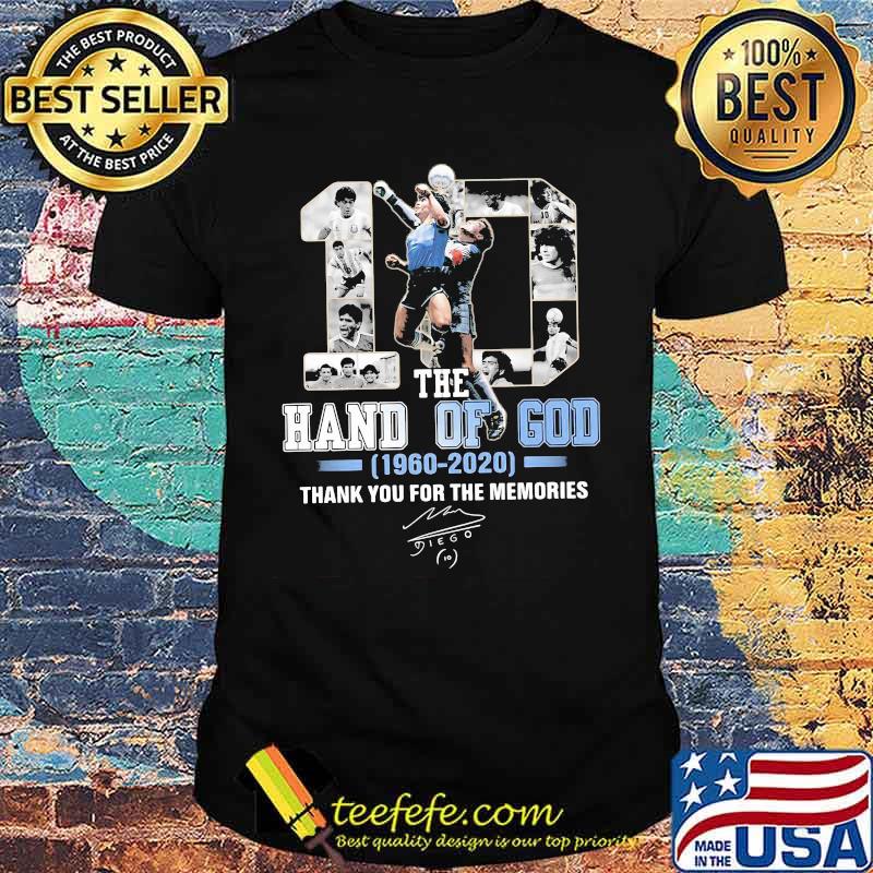 The Hand Of God Number 10 Maradona 1960 2020 Thank You For The Memories Signuature Shirt