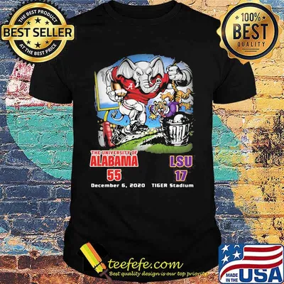 The University Of Alabama 55 Lsu 17 December 6 2020 Tiger Stadium Shirt