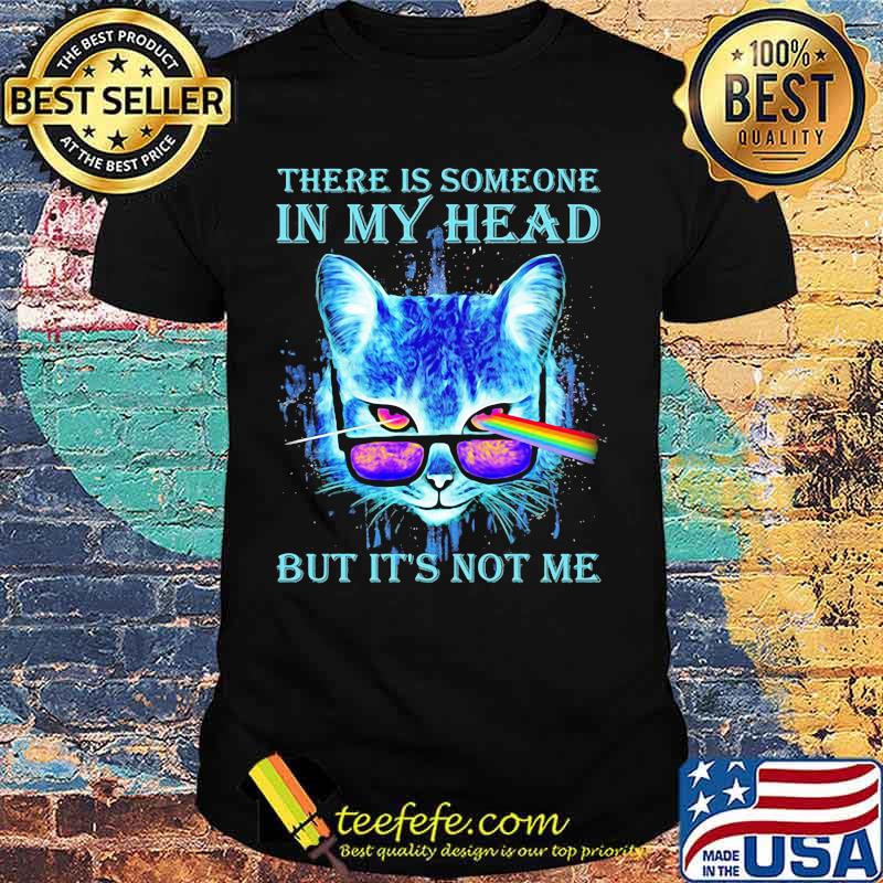 There Is Someone In My Head But It’s Not Me Eye Cat Pink Floyd Shirt There Is Someone In My Head But It’s Not Me Eye Cat Pink Floyd Shirt