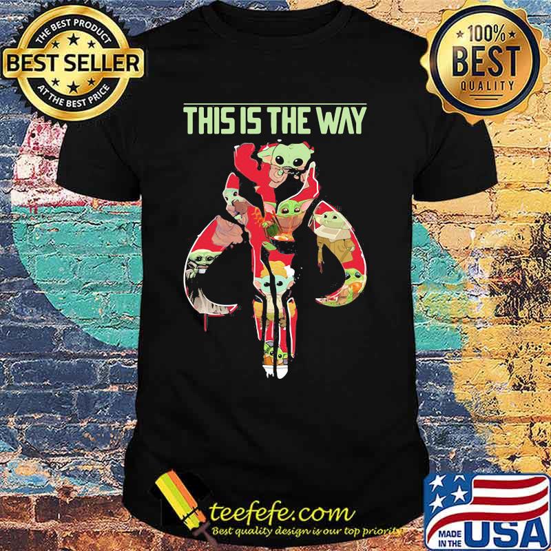 This Is The Way The Mandalorian Star Wars Baby Yoda Skull Shirt This Is The Way The Mandalorian Star Wars Baby Yoda Skull Shirt